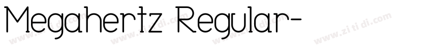 Megahertz Regular字体转换